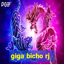 giga bicho rj